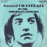 01 Gérard Chatelain - my girl 1972 by LTO