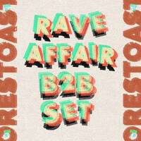 orestoast - rave affair b2b set 20.06.25 by OresToast