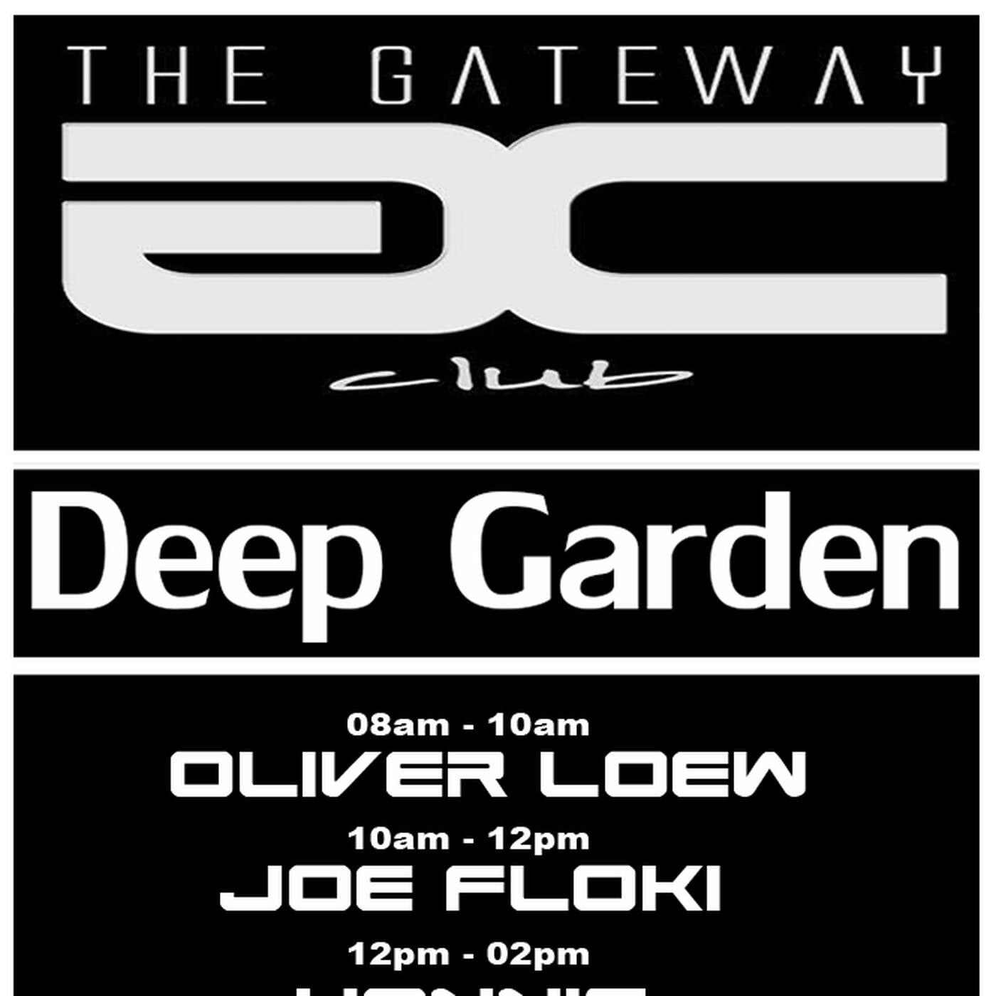 Oliver Loew @ Gateway Club - Deep Garden 21.02.2016 episode artwork