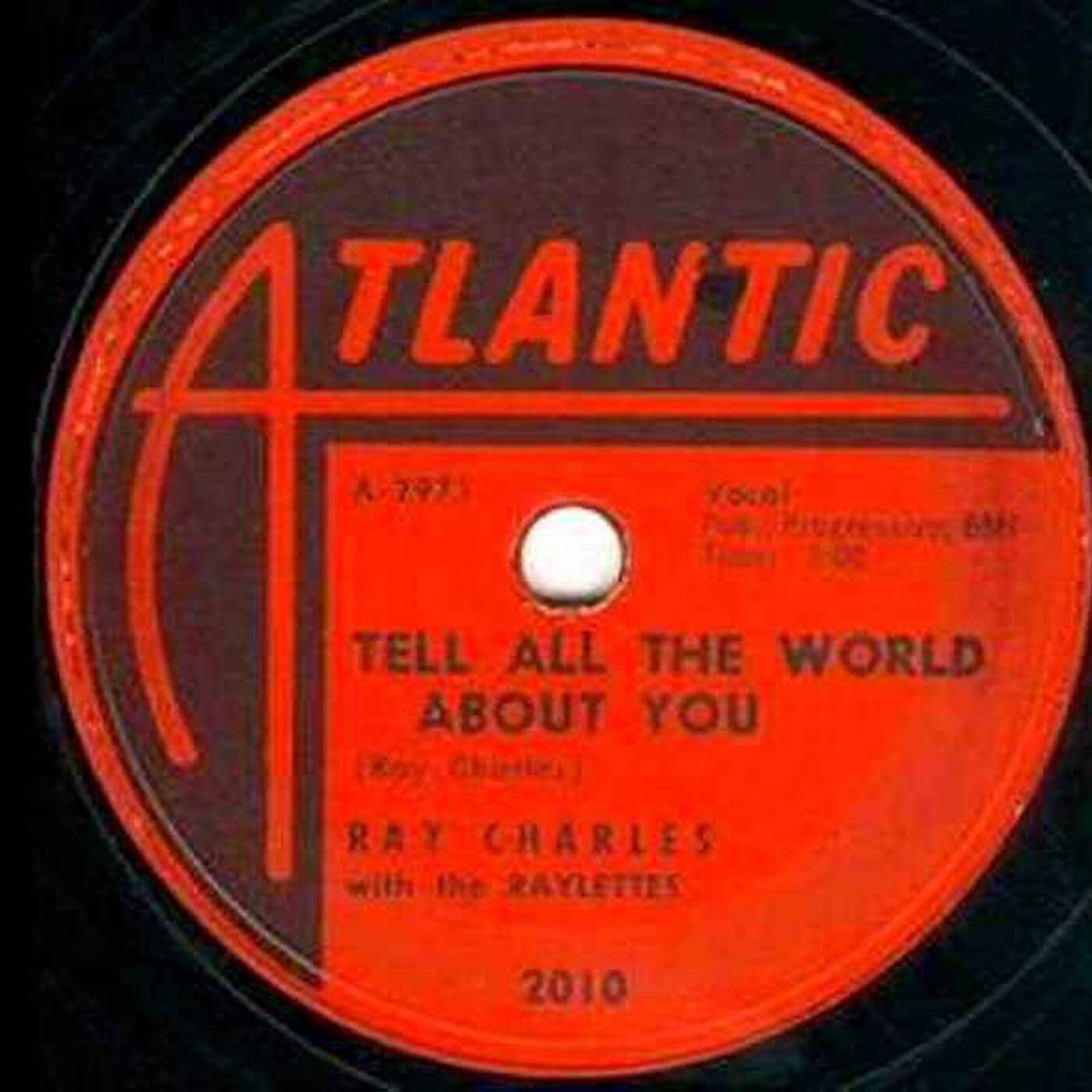 Ray Charles with the Raylettes - Tell All The World About You (1958 Atlantic 78) episode artwork
