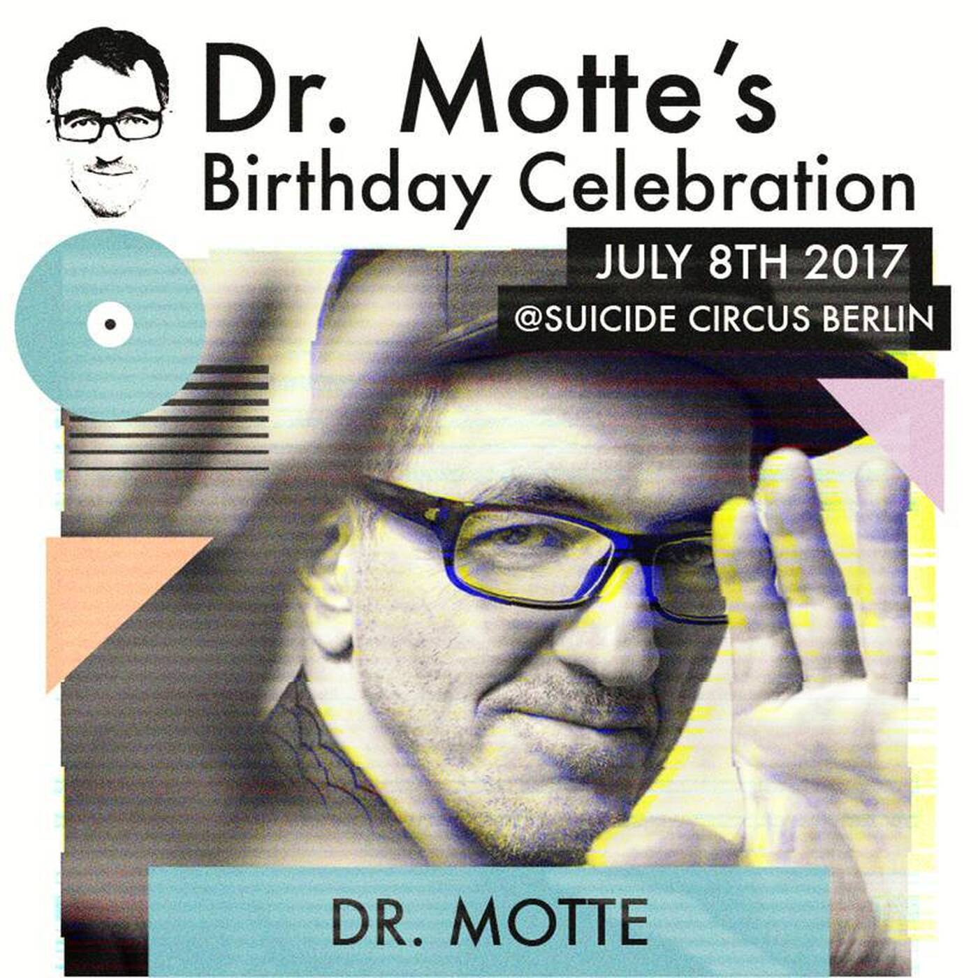 DR. MOTTE for Dr. Motte's Birthday Celebration 2017 // #dmbc2017 episode artwork