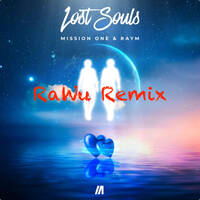 Lost Souls (RaWu Remix) by RaWu