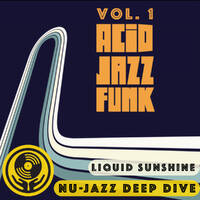 Nu-Jazz Deep Dive Vol 1 - Liquid Sunshine @ The Face Radio - Show #72 - 07-09-2021 by Liquid Sunshine