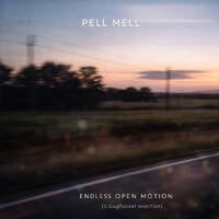 Pell Mell - Endless Open Motion by hairybreath