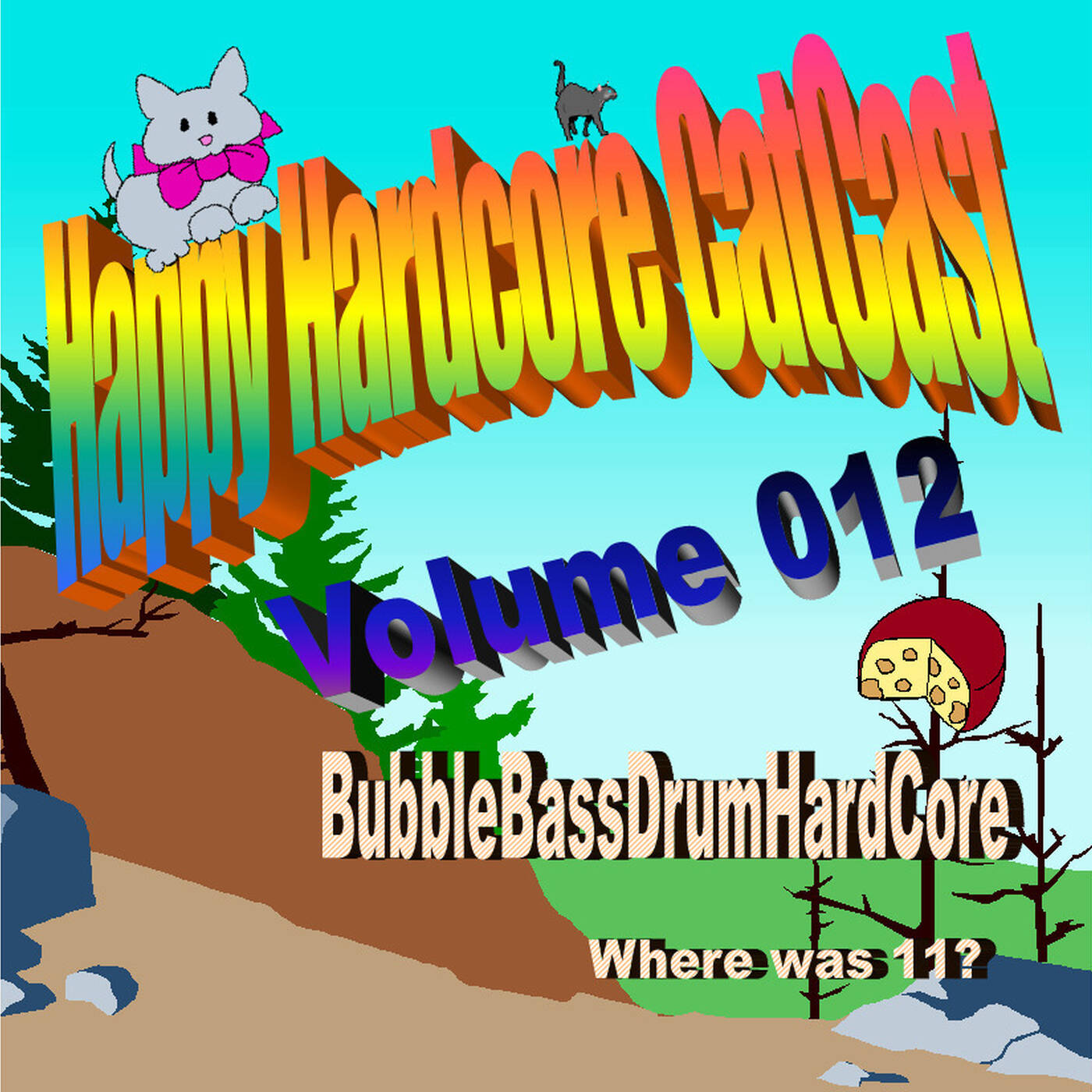 BubbleBassDrumHardCore [Happy Hardcore CatCast 012] episode artwork
