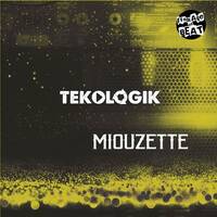 Tekologik - Miouzette [Edit2017] by Jobaka