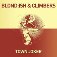 Blondish & Climbers - Town Joker (Dilby Remix) - Click Buy for FREE DOWNLOAD by Dilby
