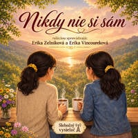 Nikdy nie si s&aacute;m