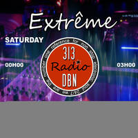 313 DBN Radio - EXTREME CUT - Edition Spéciale mixée par D-Former (Mercredi 13 Janvier 2021) by 313 DBN Radio
