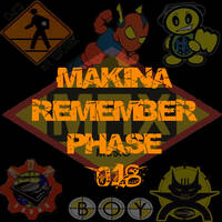 Makina Remember Phase 018 by Dj~M...