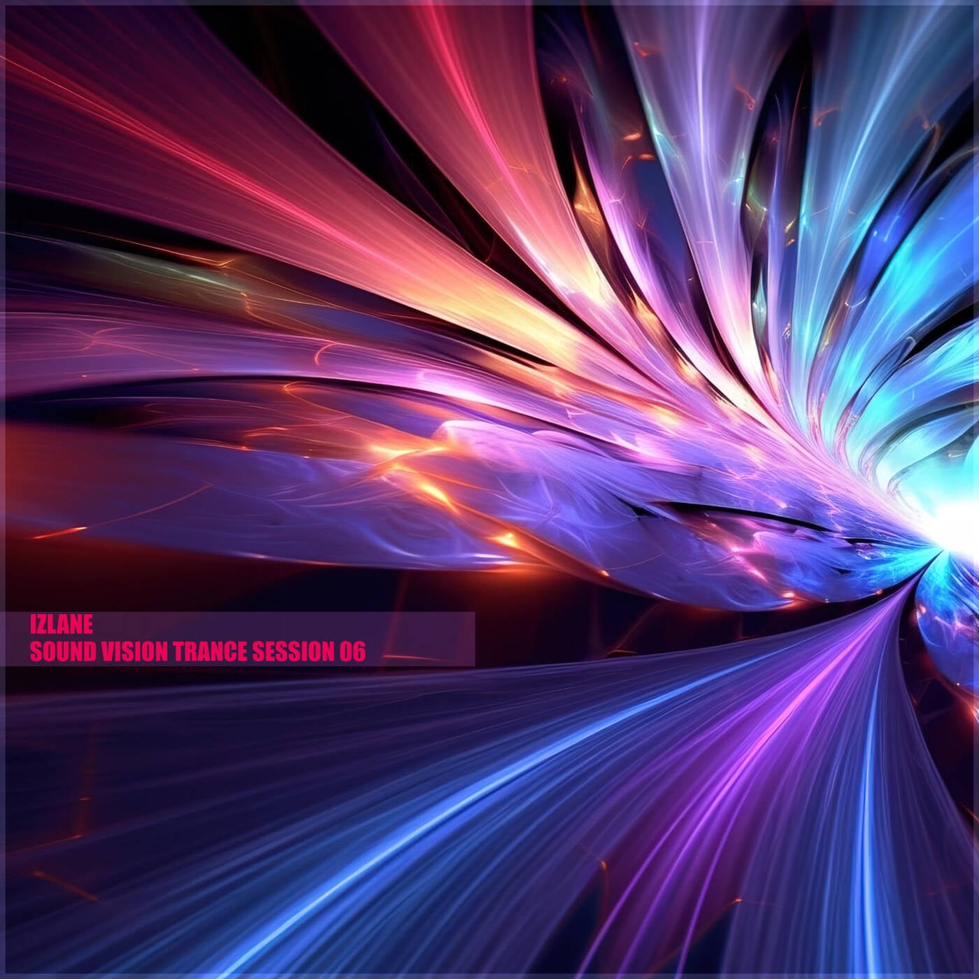 IzLane - Sound Vision Trance Session 06 episode artwork