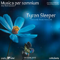Tyron Sleeper @ Musica per somnium (21.07.2022) by Electronic Beatz Network