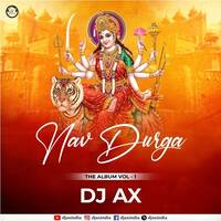 Leke Pooja Ki Thali (Remix) - DJ AX - Nav Durga The Album Vol – 1 - EDM BHAKT by DJ AX