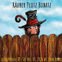 räuber plotz bubatz dj-set no.01.2026 by johnrobie