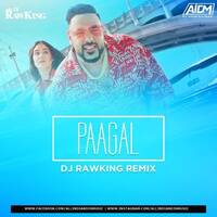 Paagal (Remix) - DJ Rawking by AIDM