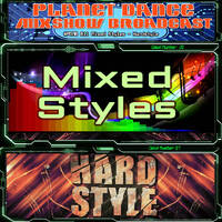 Planet Dance Mixshow Broadcast 811 Mixed Styles - Hardstyle by Planet Dance Mixshow Broadcast