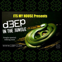 D3EP IN THE JUNGLE #WeAreOne (IMH046) by James Lee