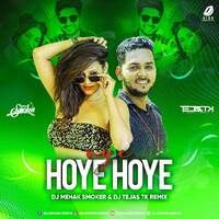 Oye Hoye Hoye (Remix) - DJ Mehak Smoker &amp; DJ Tejas TK by All Indian DJs Drive