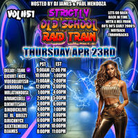STRICTLY OLD SCHOOL🚄RAID📀TRAIN🚆VOL.51 Powered By @paulmendoza51 &amp; @DJJames_ 🕖7-8🕗PM🚨EST‼️(APR 23, 2026) by DjKquickLive Mixes