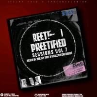 Preetified Sessions Vol 7 By Deejay Pree &amp; Kamzaworldwide by Deejay_Pree