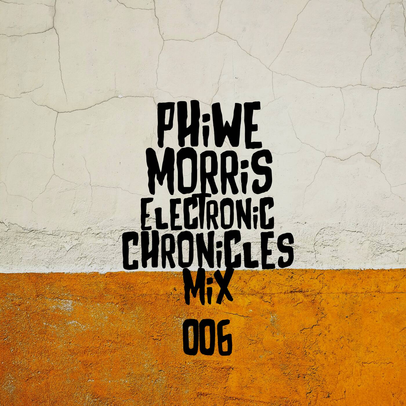 Phiwe Morris - Electronic Chronicles EP 006 episode artwork