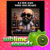 The Man with the Beard - Live on Sublime Soundz - Tuesday 19th May 2026 - 17:59 - 20:00 by Sublime Soundz
