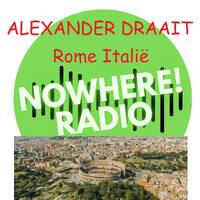 Alexander Draait #069 - 26 feb 2026 - Nowhere Radio (Rome Italie) by Nowhere Radio