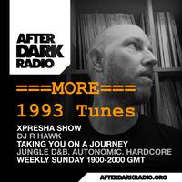 R Hawk - Xpresha Show - 16 Aug 2026 [Another 1993 Jungle Hardcore Mix] by DJ R-Hawk
