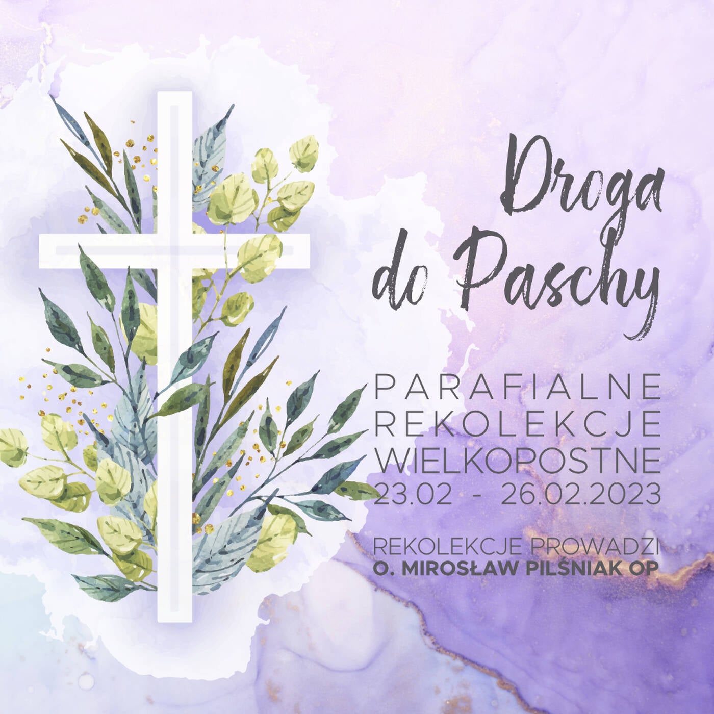 [#4] Rekolekcje Wielkopostne - W drodze do Paschy - o. Mirosław Pilśniak OP episode artwork