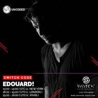 SWITCH CODE #EP253 - Edouard! by Switch Code by Switch Entertainment