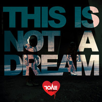 THIS IS NOT A DREAM by Evol Intent