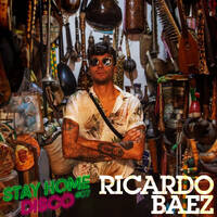 #StayHomeDisco - Ricardo Baez Mix by 5 Magazine