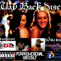 Wayback Disco - DJ Mj Briones Vs. Dj Guilmar by Guilmar Payawal Sison