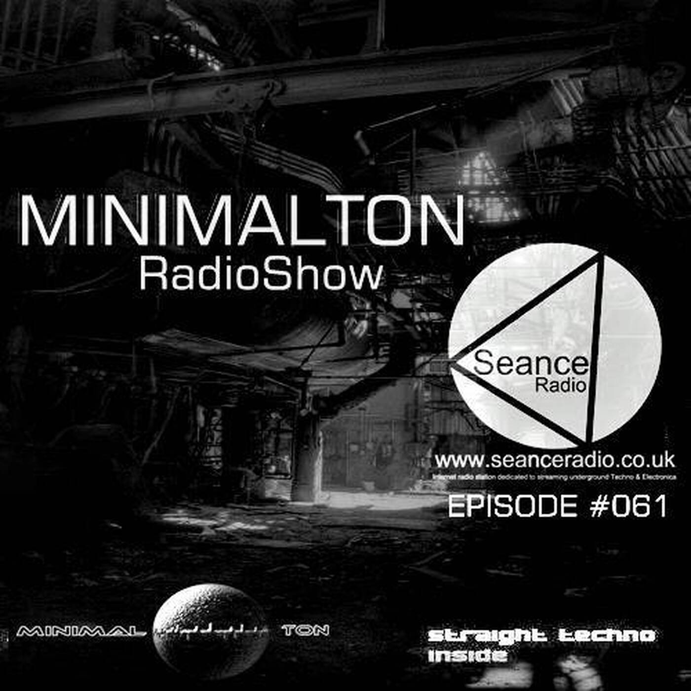 Episode #061 Minimalton RadioShow @ Seance Radio [UK] #Key 2d# episode artwork