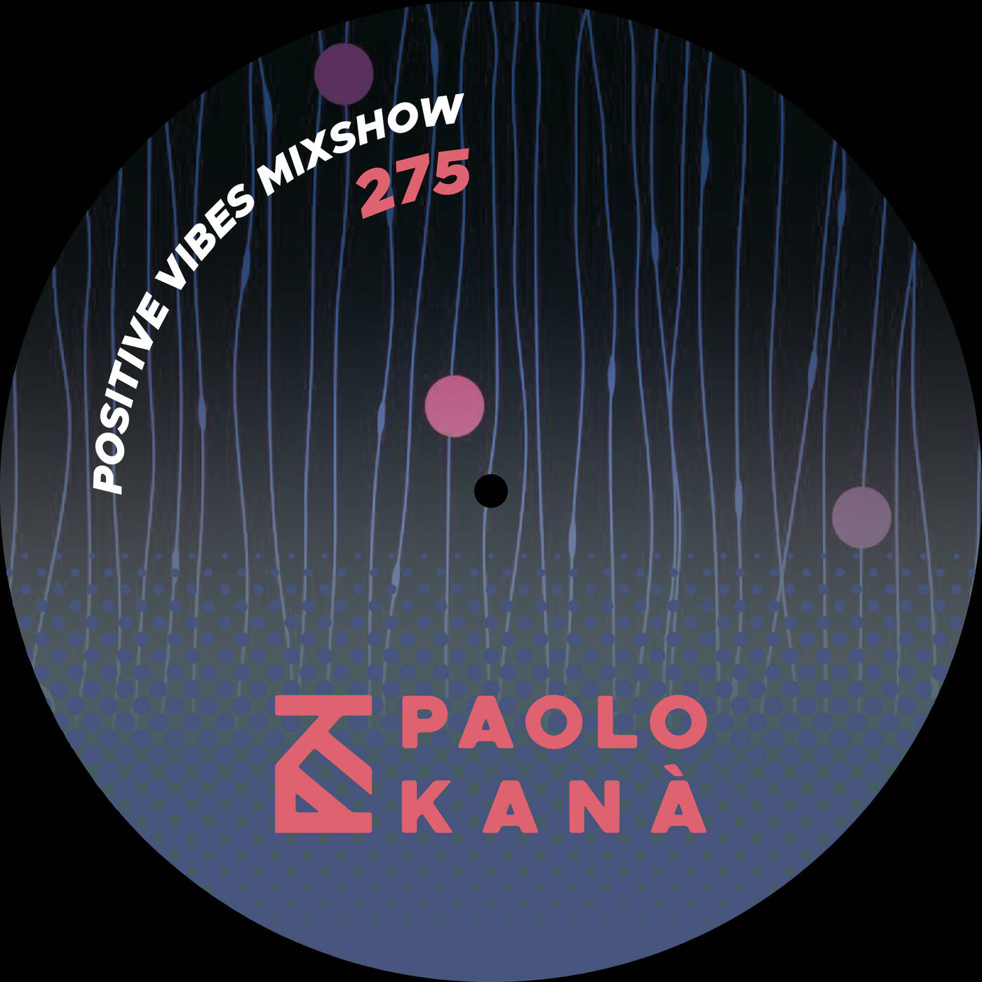 Positive Vibes Mixshow #275 | House / Disco / Funky House episode artwork