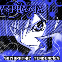 Dyzphazia - Sociopathic Tendencies by Dyzphazia