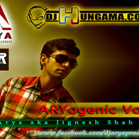 ARYogenic Vol.1 - DJ ARYA aka Jignesh Shah