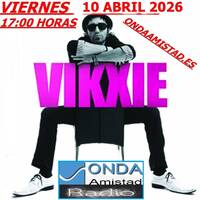 ONDAAMISTAD :" ENTREVISTA A:" VIKXIE "(10ABRIL 2026) by ONDAAMISTAD