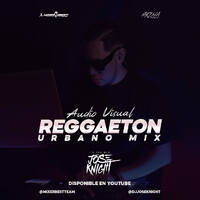 REGGAETON MIX - @DJJOSEKNIGHT X @MIXERBESTTEAM by MIXER BEST TEAM