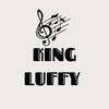 KING LUFFY