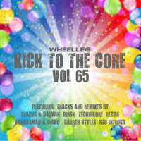 Kick To The Core 65 - UK Hardcore by WHEELLEG
