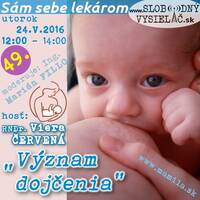 Sám sebe lekárom 49 - 2016-05-24 Význam dojčenia by Slobodný Vysielač
