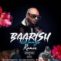 Baarsh ki Jaaye ( Remix ) - B Praak - DJ Unbeatable X DJ Doc Remix by DJ Unbeatable