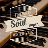 Timewrap &amp; Mister Vagz - Soul Fingaz by MisterVagz