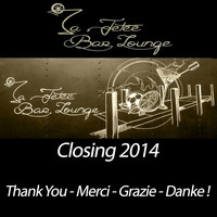 La Jetée Bar Lounge #3 - La Jetée Closing by La Jetée Bar Lounge