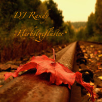23. DJ Randy - Herbstgeflüster 01.11.2014 by DJ Randy