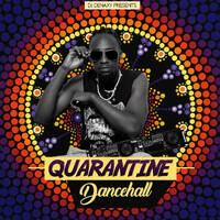 DJ DENAXY QUARANTINE DANCEHALL MIX 1 by djdenaxy