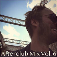 Afterclub Mix Vol. 6 - Progressive House &amp; Melodic Techno by SMIJTWERK