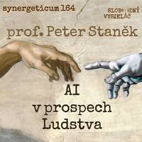 Synergeticum 164 - 2026-06-02 AI v prospech ľudstva… by Slobodný Vysielač