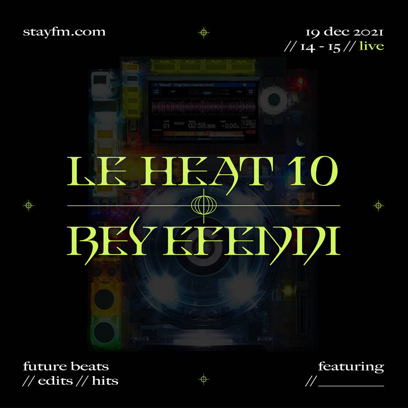 le heat 10 - bey efendi - 19.12.21 episode artwork